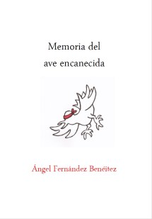 Cubierta de 'Memoria del ave encanecida'