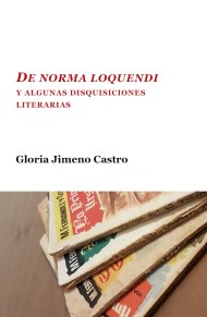 Gloria Jimeno Castro, 'De norma loquendi'