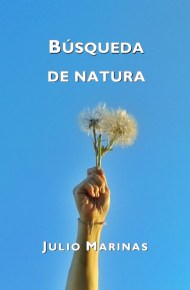 Julio Marinas, 'Búsqueda de natura'